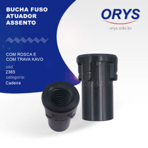 Bucha fuso atuador assento c/ Rosca e c/ Trava Kavo