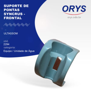 Suporte de pontas Syncrus - frontal (ultrassom)