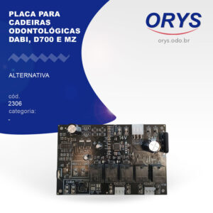 Placa p/ cadeiras odontológicas Dabi, D700 e MZ (Alternativa)